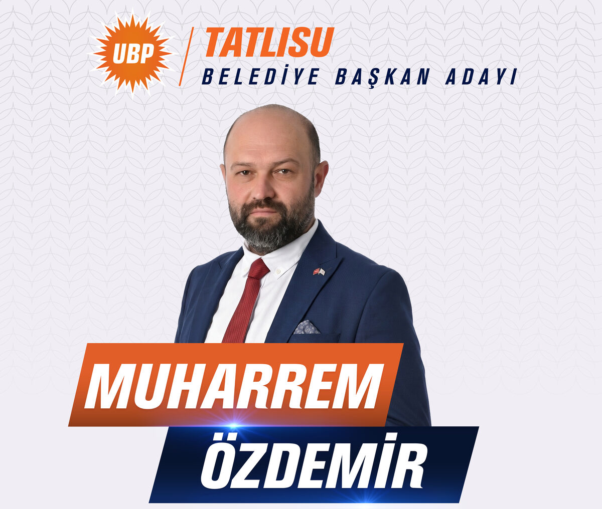 Muharrem Özdemir — Tatlısu Belediyesi Başkan Adayı